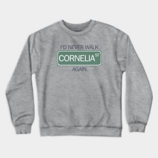 Cornelia Street Crewneck Sweatshirt